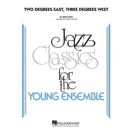 Hal Leonard Two Degrees East Three Degrees West - Jazz Classics For The Young Ensemble Level 3