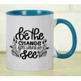 thumbnail image 6 of Inkdotpot Be The Change You Want To See GYM Fintess Freak Lover Inspirational Quotes 11oz CeramicCoffeeMug-Blue, 6 of 6