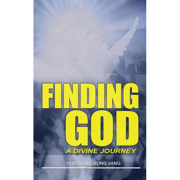 Finding God: A Divine Journey, (Hardcover)