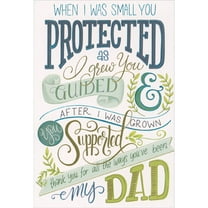 Pictura When I Was Small: You Protected, Guided and Supported Father's Day Card for Dad