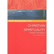Scm Studyguide: Christian Spirituality (Paperback)