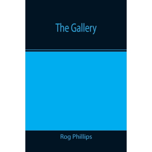 The Gallery, (Paperback)