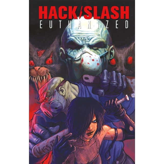 Hack Slash Euthanized