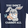 thumbnail image 3 of Instant Message - You Don't Carrot All - Women's Short Sleeve Graphic T-Shirt, 3 of 6