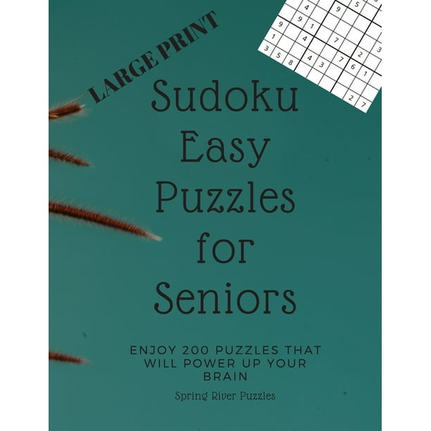 Sudoku Easy Puzzles for Seniors LARGE PRINT Enjoy 200 puzzles that