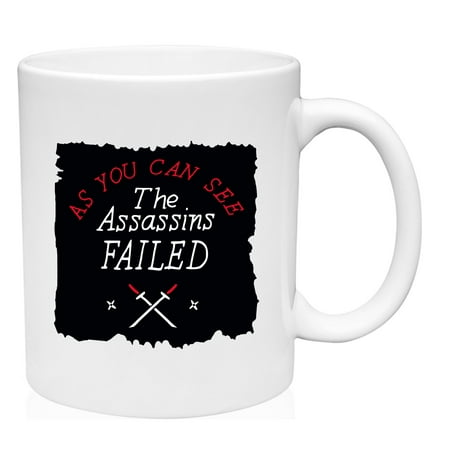

The Assassins Failed Mug Ceramic Coffee Mug Funny Gift Cup
