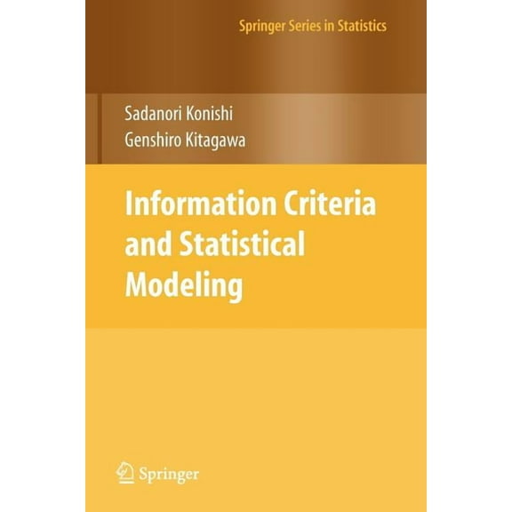 Springer Statistics Information Criteria and Statistical Modeling, (Paperback)