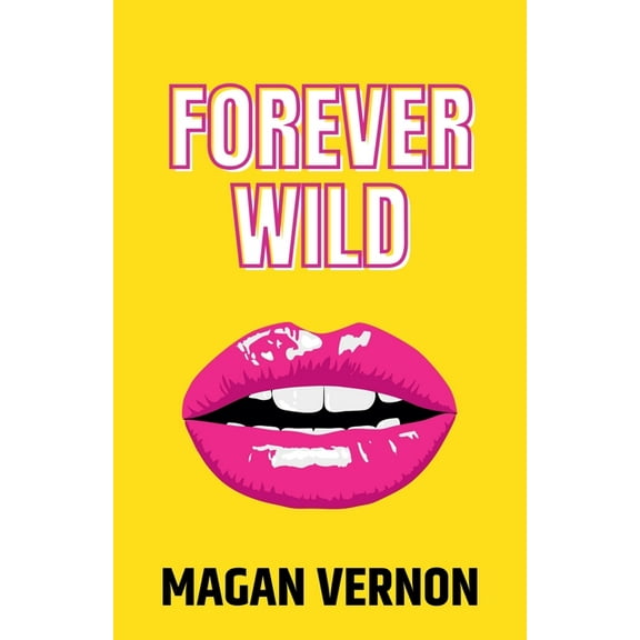 Forever Wild, (Paperback)