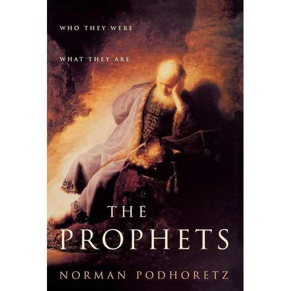 Bestselling Religious Nonfiction The Prophets: Who They Were, What They Are, (Paperback)