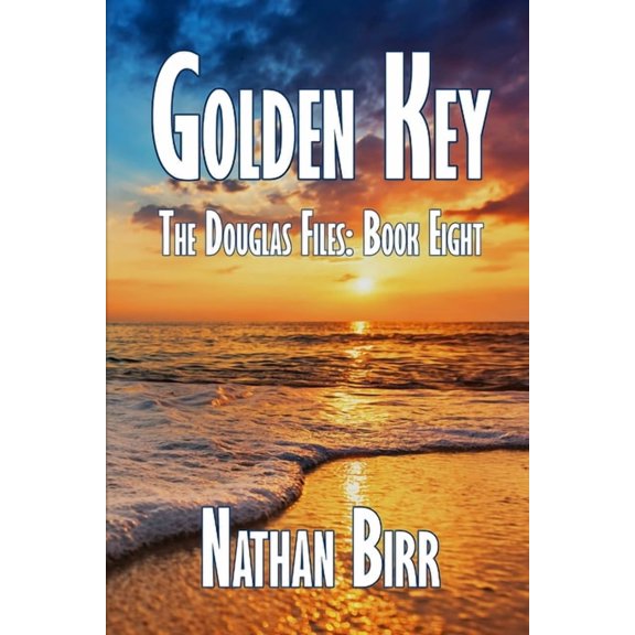 Golden Key - The Douglas Files: Book Eight, (Paperback)