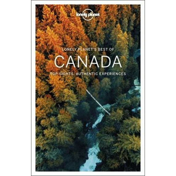 Pre-Owned Lonely Planet Best of Canada (Paperback) 1787014045 9781787014046