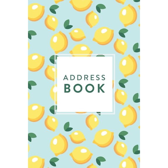 Professionally Designed Address Book with Email, Telephone, Address, Important Dates and Occasions : Address Book: Blue Lemons, 6"x9", 130 Pages (Paperback)