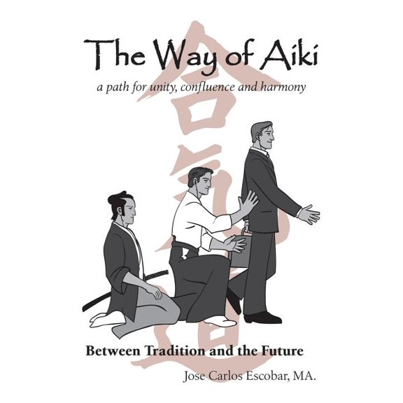 The Way of Aiki (Paperback)
