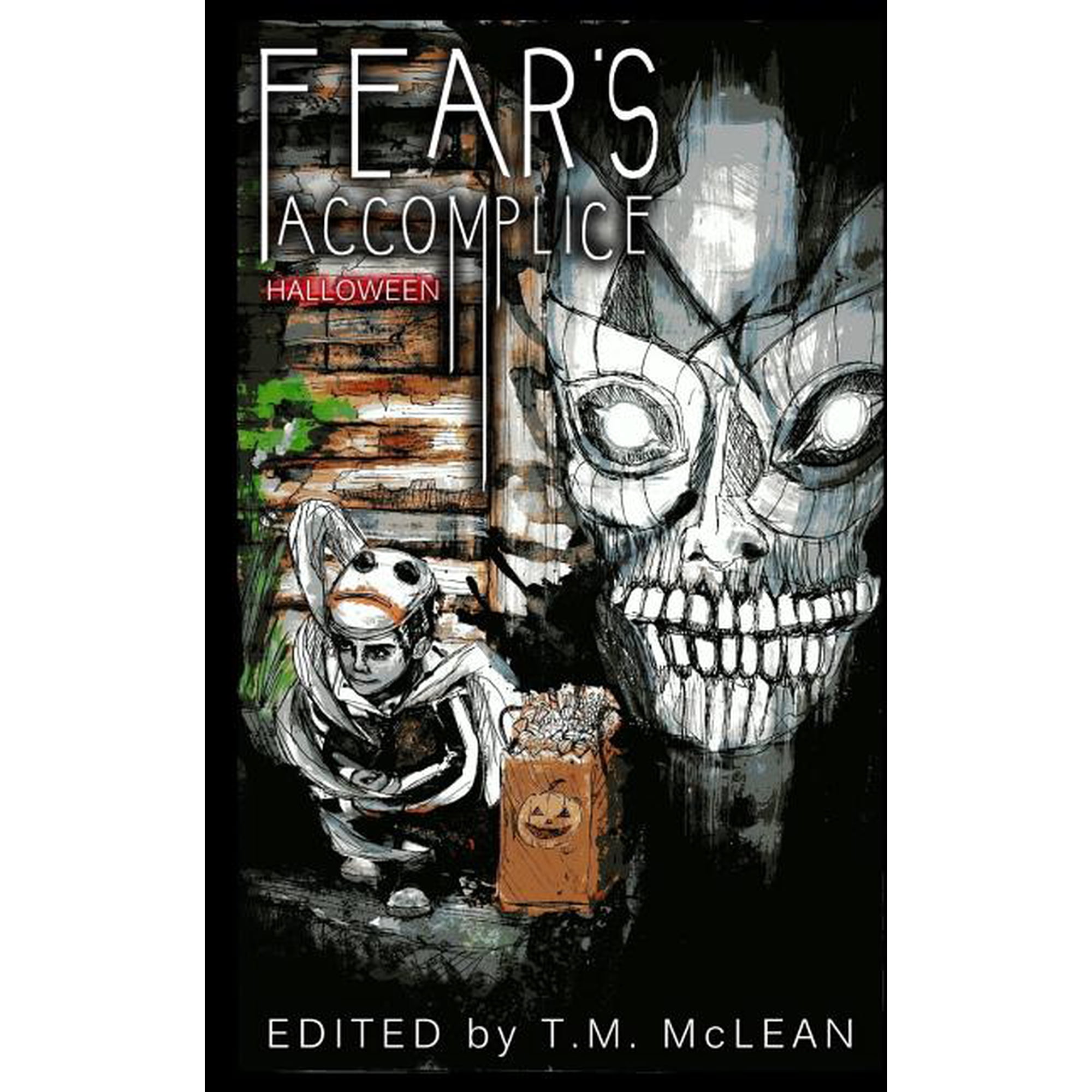 Fear s Accomplice Anthologies Fear s Accomplice: Halloween (Paperback)