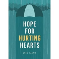 Hope for Hurting Hearts, (Paperback)