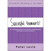 Student-Friendly Guide: Successful Teamwork! [Paperback - Used]
