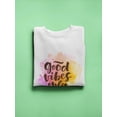 thumbnail image 3 of Good Vibes Only Colored Sweatshirt Women -Image by Shutterstock, Female XX-Large, 3 of 4