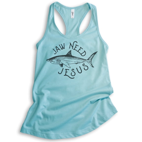 Jaw Need Jesus Tank Top, Ladies Racerback Tank Top, Religious Tank, Y'all Need Jesus Tank, Shark Pun Tank, Cancun, Large