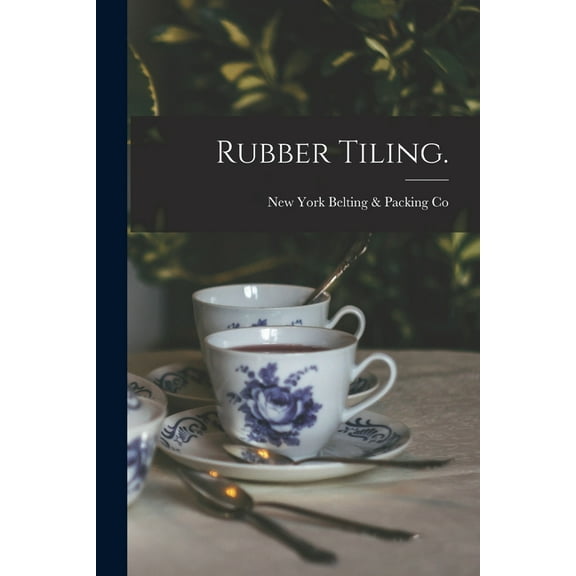 Rubber Tiling. (Paperback)