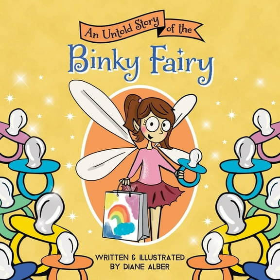 Untold Stories An Untold Story of the Binky Fairy, (Hardcover)