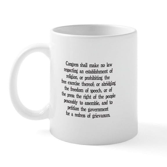CafePress - First Amendment Mug - 11 oz Ceramic Mug - Novelty Coffee Tea Cup