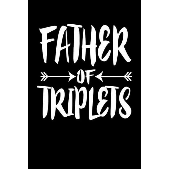 Father Of Triplets: Family Collection (Paperback)
