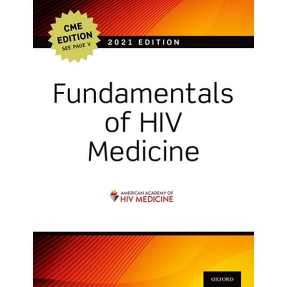 Pre-Owned Fundamentals of HIV Medicine 2021: Cme Edition (Paperback) 019757663X 9780197576632