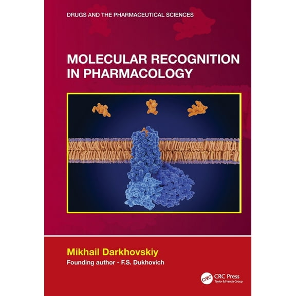 Drugs and the Pharmaceutical Sciences Molecular Recognition in Pharmacology, (Paperback)