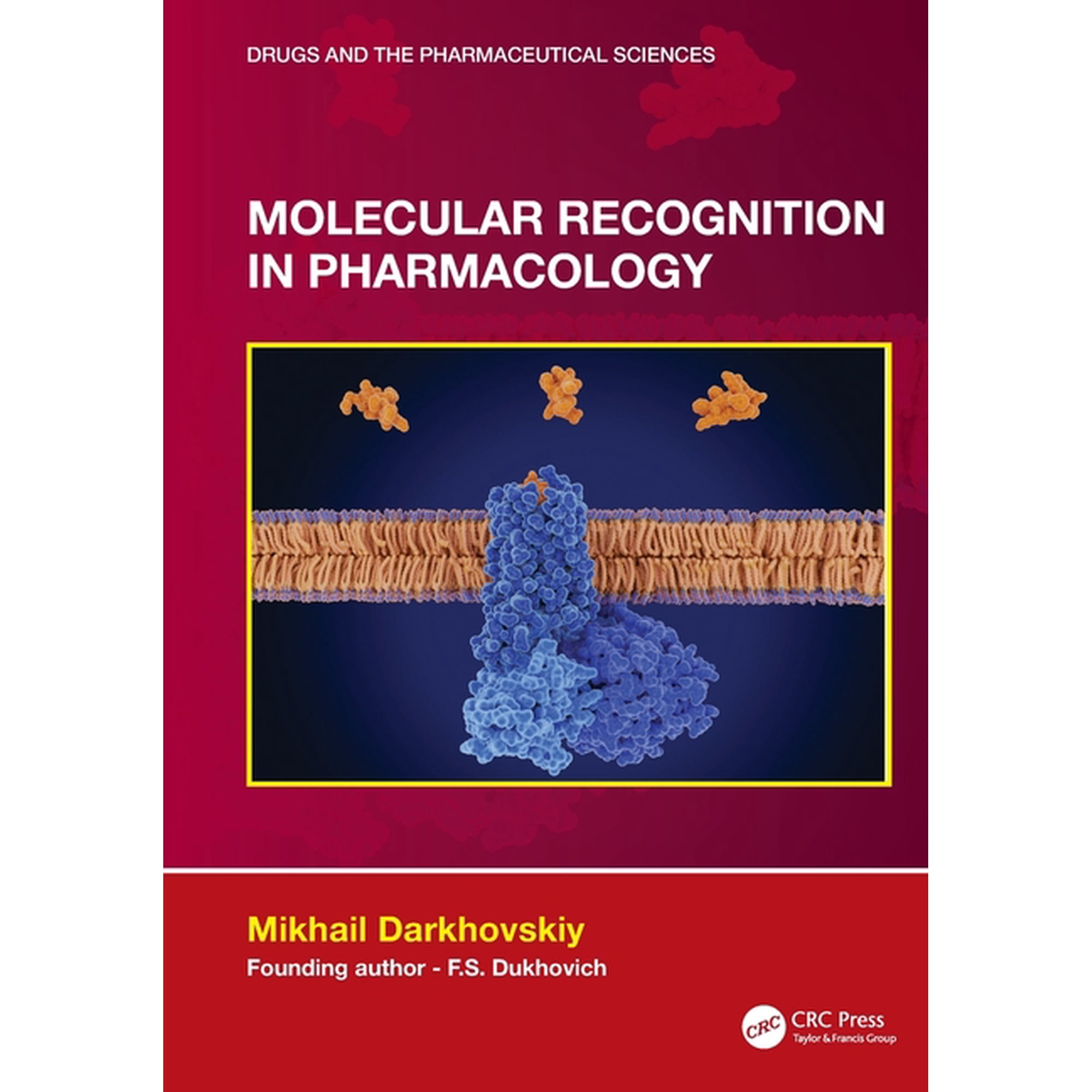 Drugs and the Pharmaceutical Sciences Molecular Recognition in Pharmacology (Paperback)