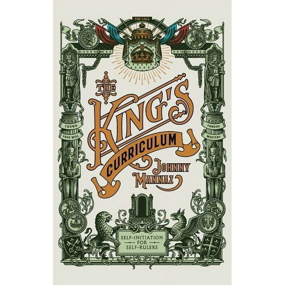 The King's Curriculum, (Hardcover)