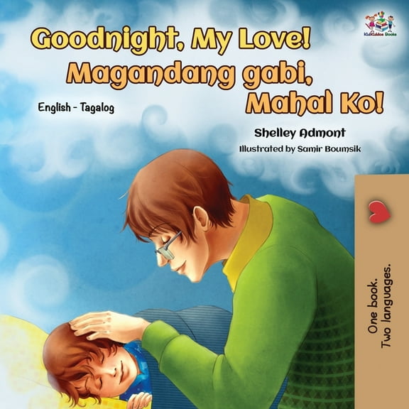 English Tagalog Bilingual Collection Goodnight, My Love! (English Tagalog Bilingual Book), (Paperback)