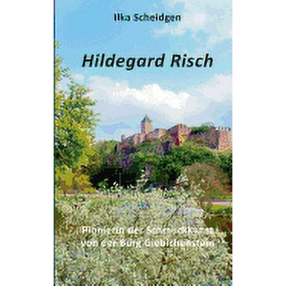 Hildegard Risch : Pionierin der Schmuckkunst von der Burg Giebichenstein (Paperback)