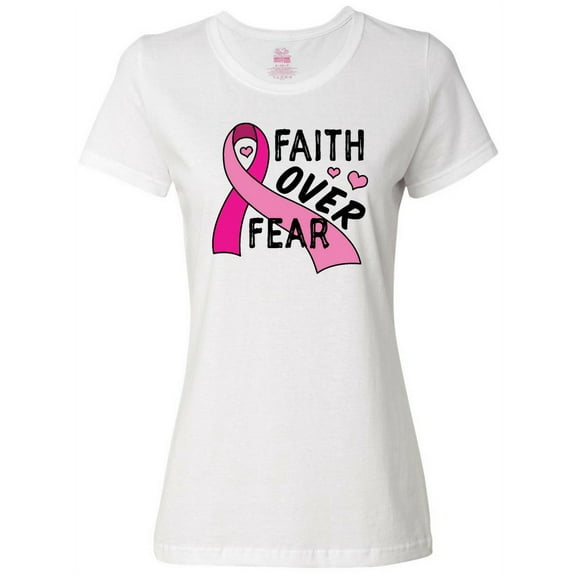 Inktastic Breast Cancer Awareness Faith over Fear Women's T-Shirt