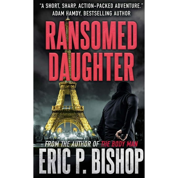 Ransomed Daughter: A Troy Evans Novella, (Paperback)