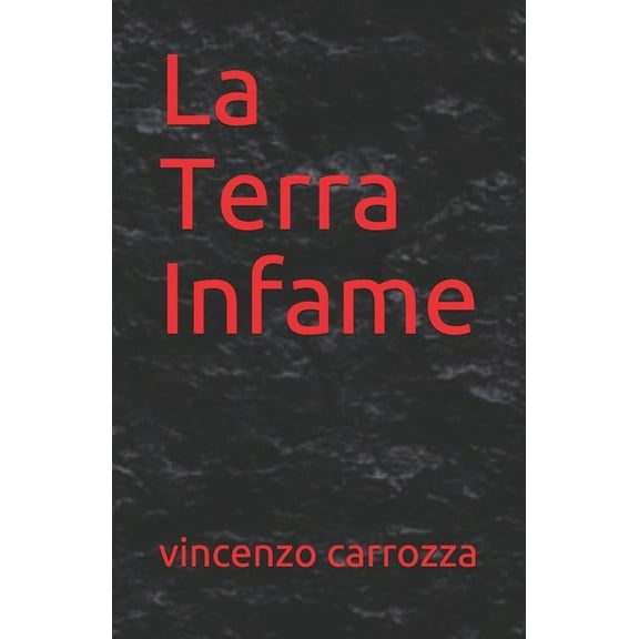 La Terra Infame (Paperback)