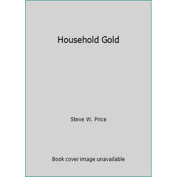 Pre-Owned Household Gold (Paperback) 1891279130 9781891279133
