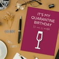 thumbnail image 2 of Koyal Wholesale Happy Birthday Quarantine Jumbo Card, No One Is Invited, Wine Glass Design, Funny Social Distance, 2 of 5