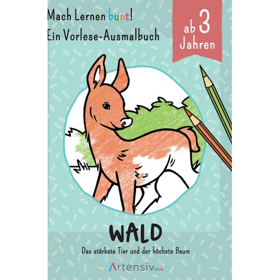 Wald - Ein Vorlese-Malbuch fÃ¼r Kinder ab 3 Jahren: Das stÃ¤rkste Tier und der hÃ¶chste Baum, (Hardcover)