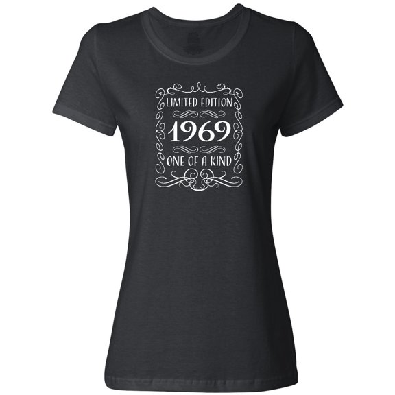 Inktastic Limited Edition 1969 One of a Kind Women's T-Shirt