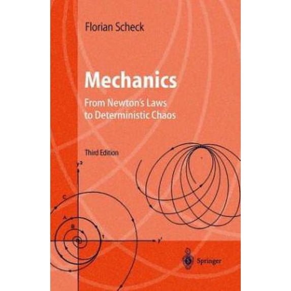 Pre-Owned Mechanics: From Newton's Laws to Deterministic Chaos - Florian Scheck F. Scheck,Florian Schneck