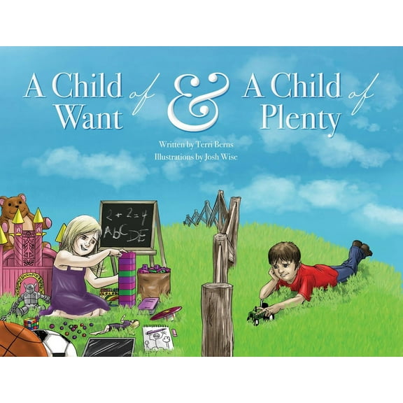 A Child of Want & A Child of Plenty, (Paperback)