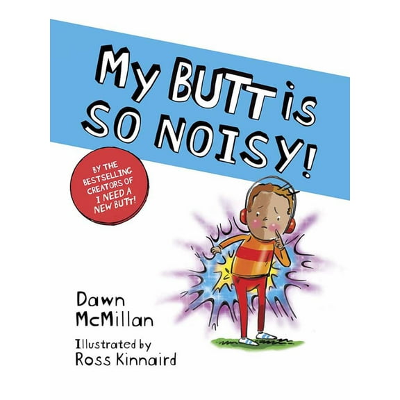 My Butt Is SO NOISY! (Paperback)