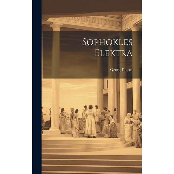 Sophokles Elektra (Hardcover)