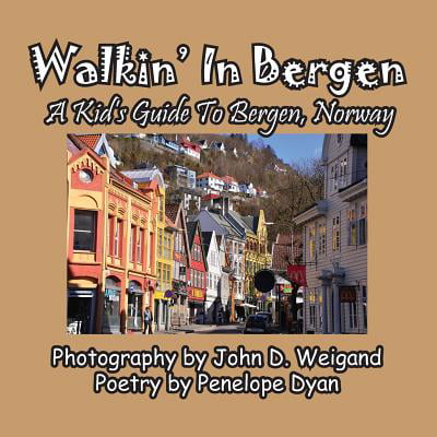 Walkin' in Bergen, a Kid's Guide to Bergen,