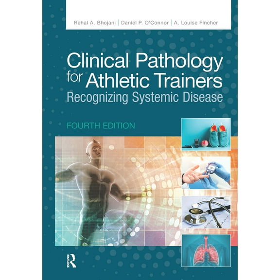 Clinical Pathology for Athletic Trainers: Recognizing Systemic Disease, (Hardcover)