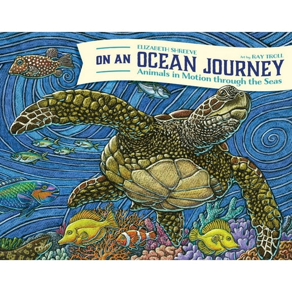 On an Ocean Journey: Animals in Motion Through the Seas (Ocean Books for Kids), (Paperback)