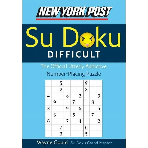 New York Post Su Doku New York Post Difficult Su Doku: The Official Utterly Adictive Number-Placing Puzzle, (Paperback)