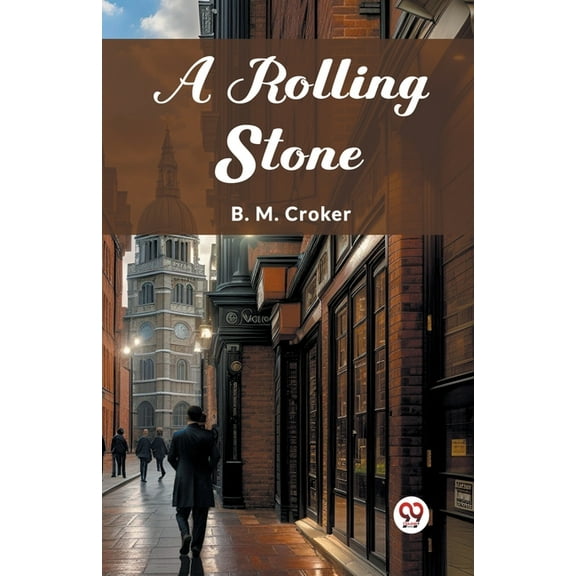 A Rolling Stone, (Paperback)