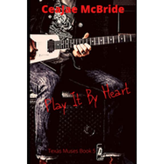Texas Muses: Play It By Heart (Paperback)