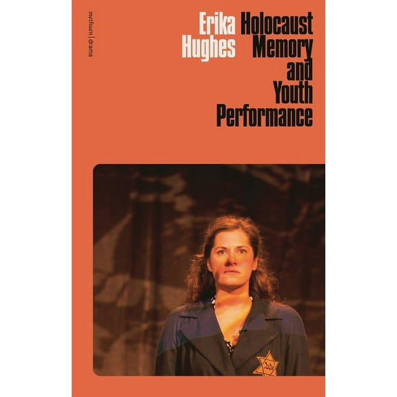 Holocaust Memory and Youth Performance, (Hardcover)